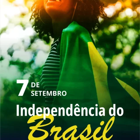 7 de Setembro – Independência do Brasil